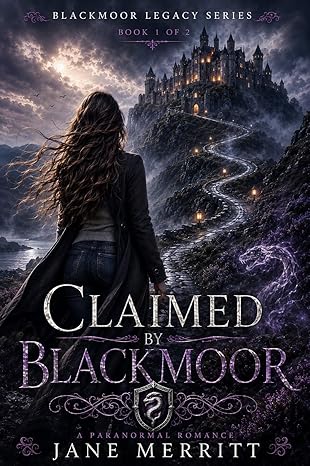 Claimed by Blackmoor (The Blackmoor Legacy Book 1)