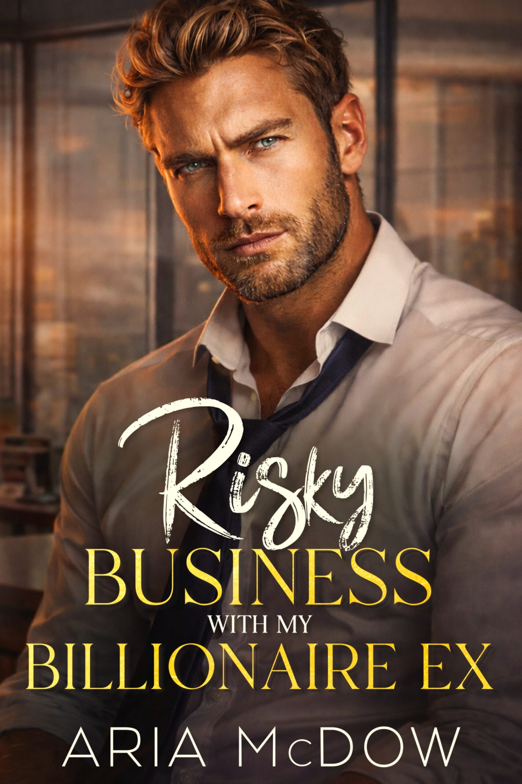 Risky Business With My Billionaire Ex