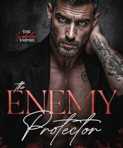 The Enemy Protector (The Sokolov Empire Book 1)