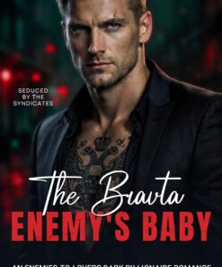 The Bratva Enemy’s Baby (Seduced by the Syndicates Book 3)