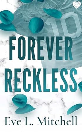 Forever Reckless (Fourth and Forever Book 1)