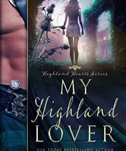 My Highland Lover (Highland Hearts Book 1)