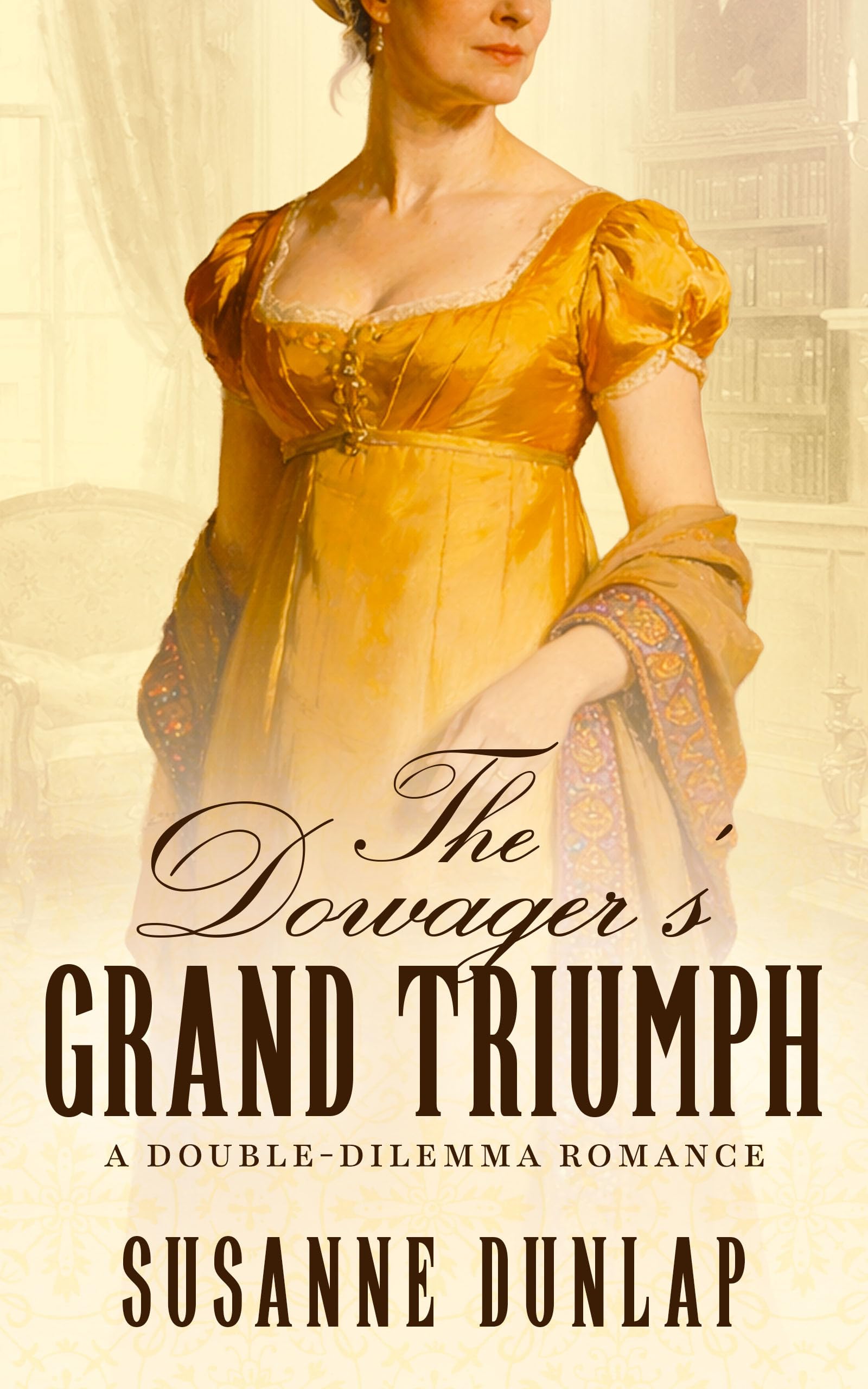 The Dowager's Grand Triumph (Double-Dilemma Romance Book 6)
