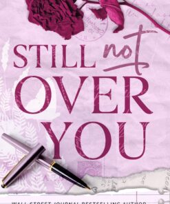 Still Not Over You (Enguard Protectors Book 1)