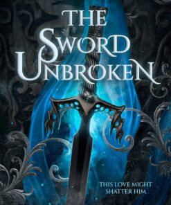 The Sword Unbroken