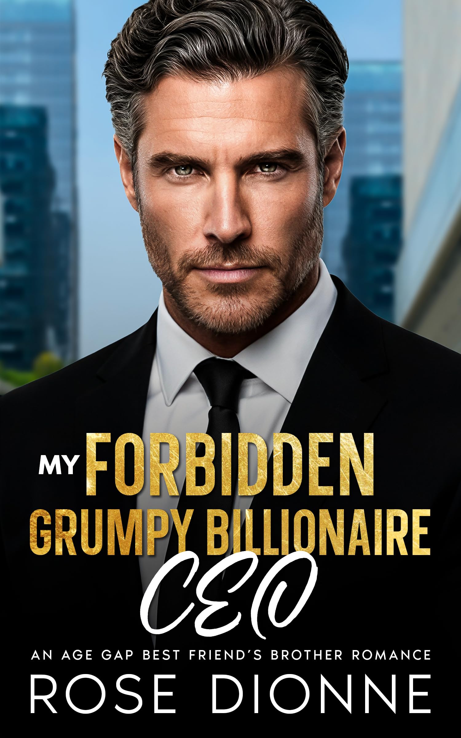 My Forbidden Grumpy Billionaire CEO