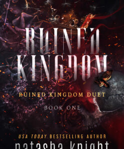 Ruined Kingdom (Ruined Kingdom Duet Book 1)