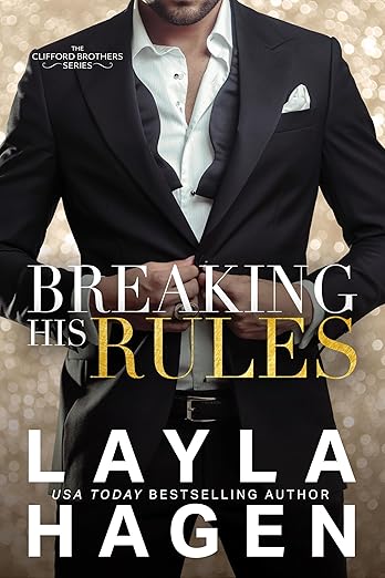 Breaking His Rules (The Clifford Brothers)