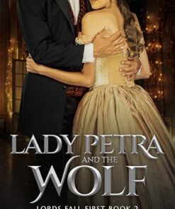 Lady Petra and the Wolf (Lords Fall First Book 2)