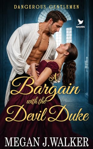 A Bargain with the Devil Duke (Dangerous Gentlemen Book 2)