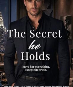 The Secret He Holds
