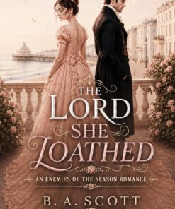 The Lord She Loathed
