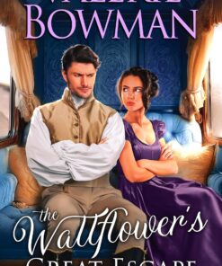 The Wallflower's Great Escape (The Wallflowers' Revolt Book 1)