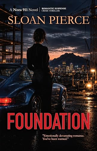 Foundation (Nora 911 Book 1)