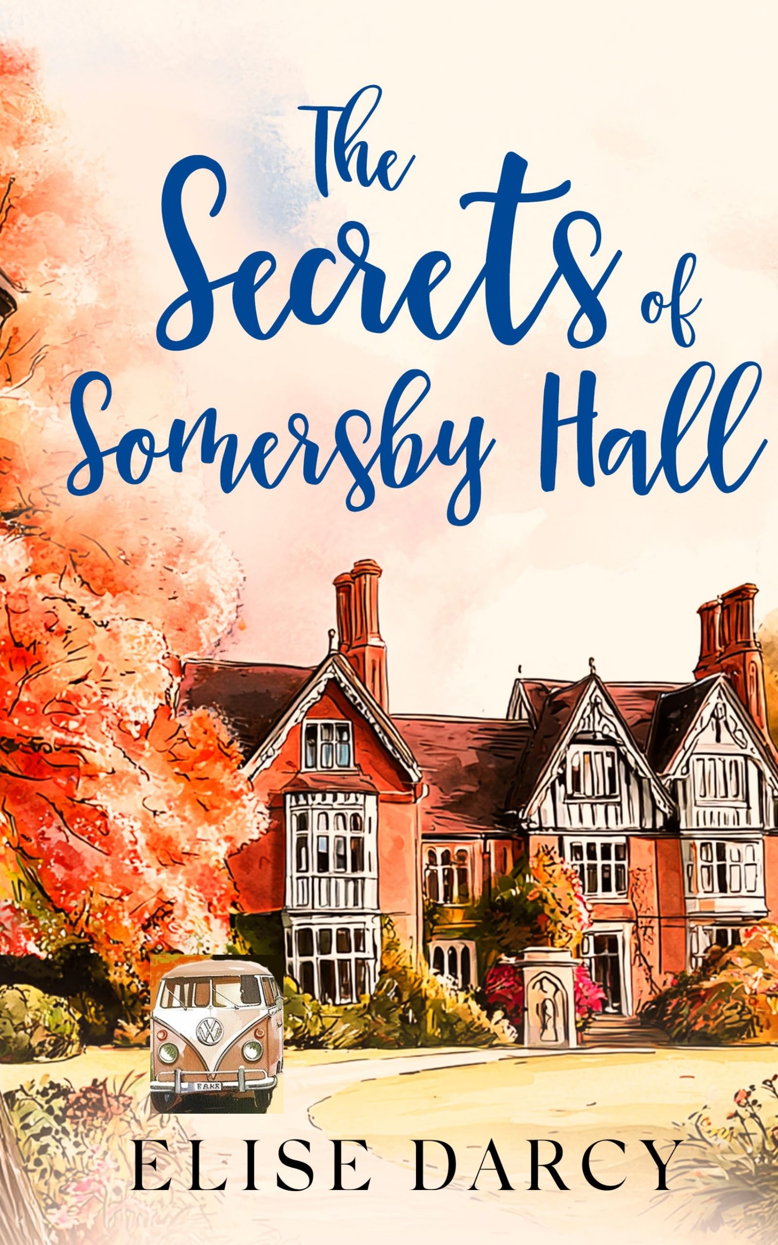 The Secrets of Somersby Hall (The Sunrise Coast Series Book 11)