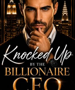 Knocked up by the Billionaire CEO
