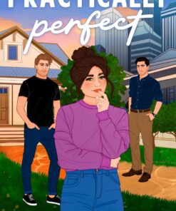 Practically Perfect (Unexpected Love Book 1)