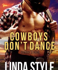 Cowboy's Don't Dance (Cowboy Strong Book 1)