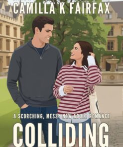 Colliding (Too Sensible To Know Better Book 1)