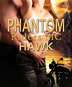 Hawk (Phantom Riders MC Book 1)