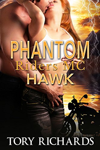 Hawk (Phantom Riders MC Book 1)
