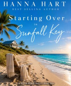 Starting Over in Sunfall Key (Sunfall Key - A Warm Beach Series Book 1)
