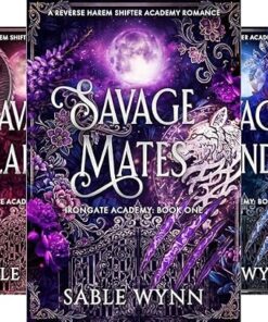 Savage Mates (Irongate Academy Book 1)