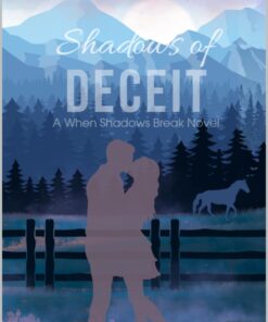 Shadows of Deceit (When Shadows Break Book 2)