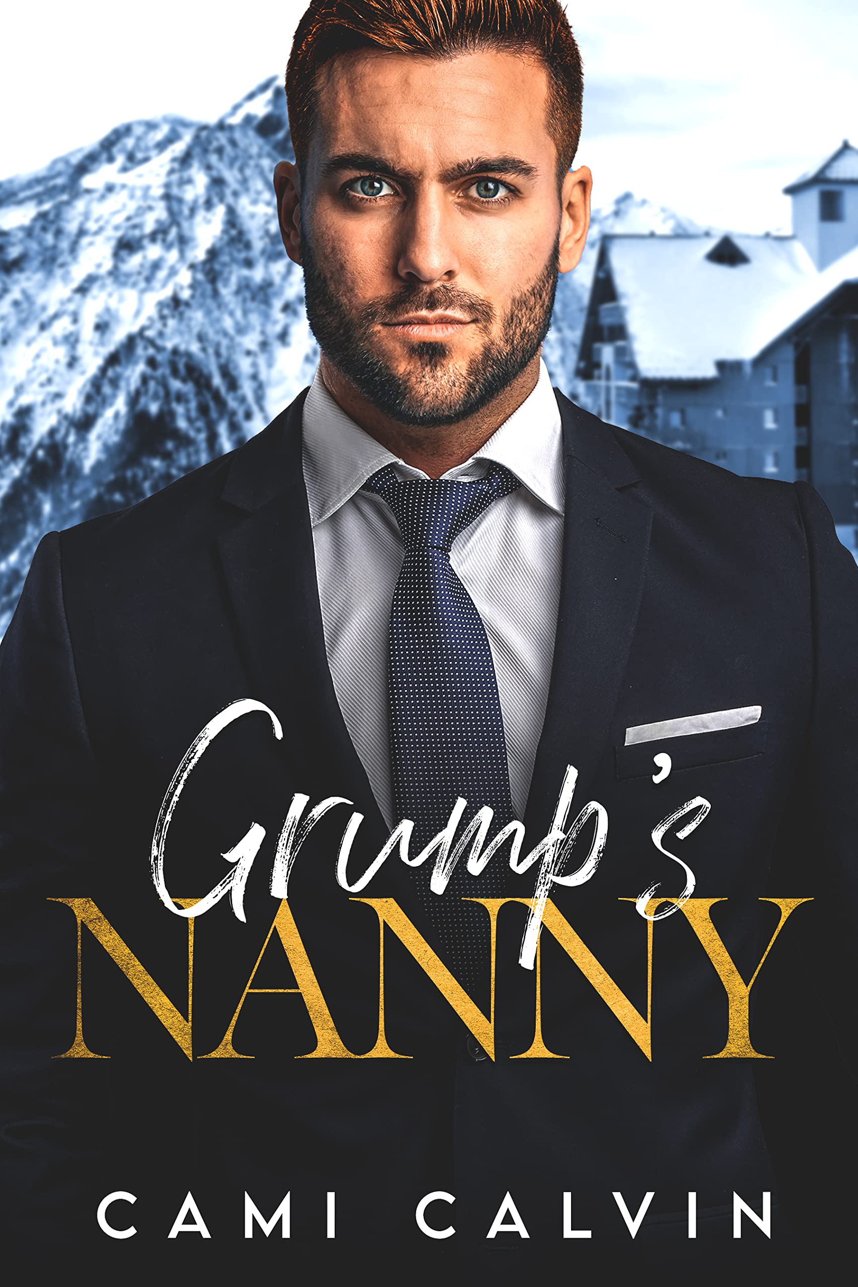 Grump’s Nanny (Ski Lodge Billionaires Book 2)