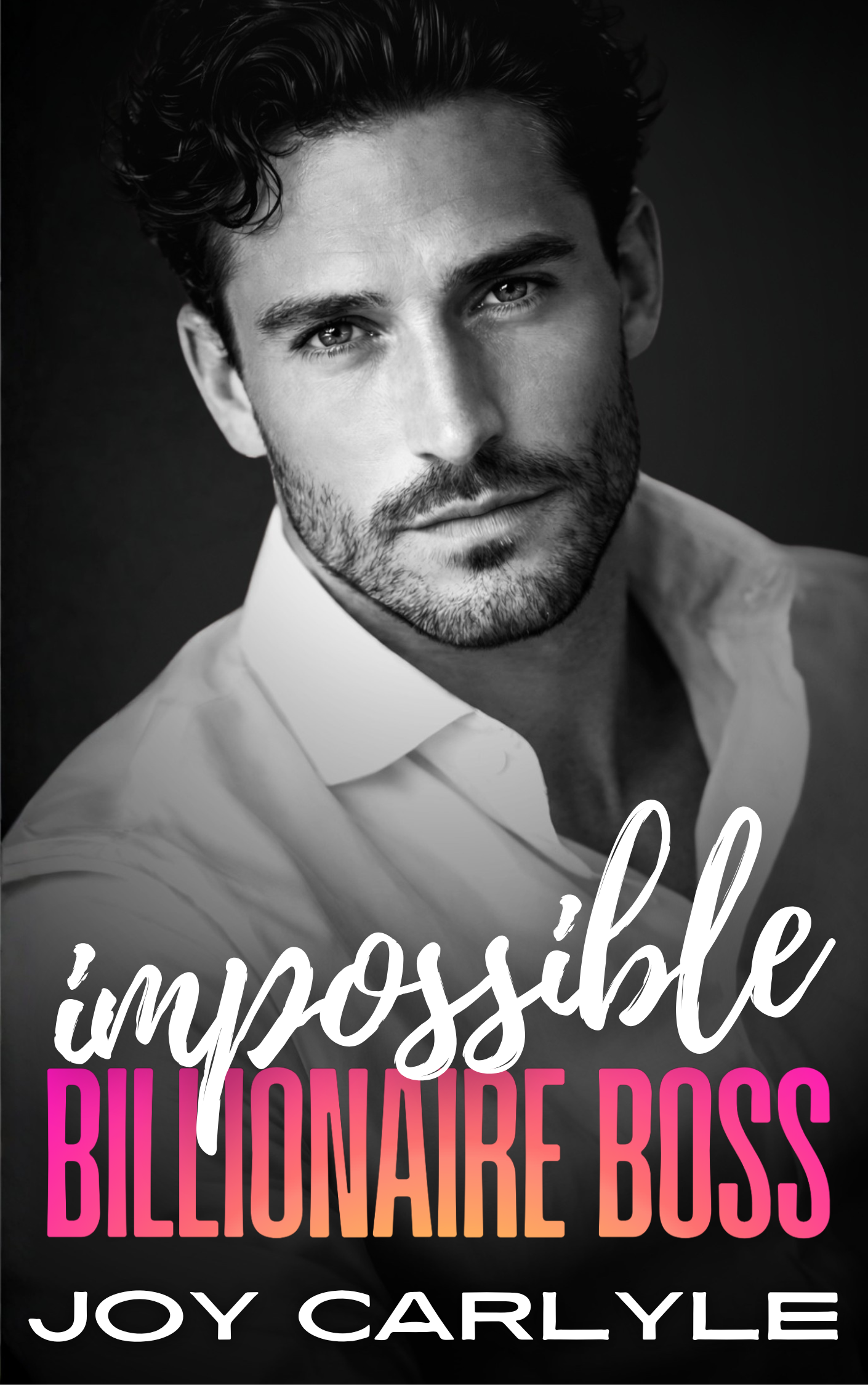 Impossible Billionaire Boss