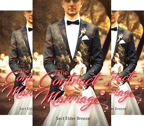 The Contract Marriage (The Contract Marriage: A Billionaire Romance Book 1)