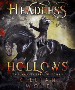 Of Headless Hollows