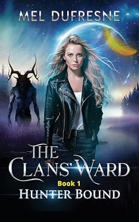 Hunter Bound (The Clans' Ward Book 1)