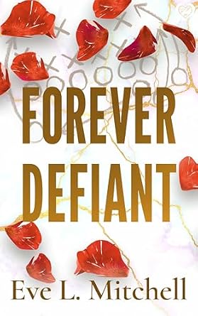 Forever Defiant (Fourth and Forever Book 2)