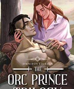 The Orc Prince Trilogy Omnibus Edition: MM Fantasy Romance Complete Series