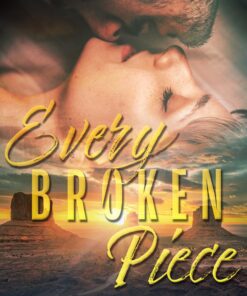 Every Broken Piece