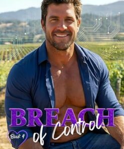 Breach of Control (Rags to Riches Billionaires Book 4)