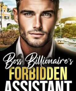 Boss Billionaire's Forbidden Assistant