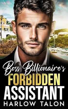 Boss Billionaire's Forbidden Assistant