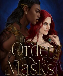 The Order of Masks (The Order of Masks Duology Book 1)