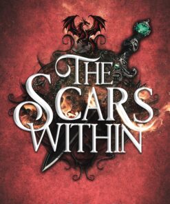 The Scars Within (Twisted Thorn Book 1)