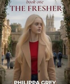 The Fresher (The Magdalen Trilogy Book 1)