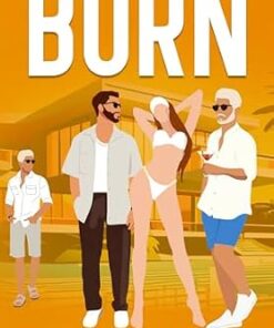 Burn (Explicit Steamy Menage Book 6)
