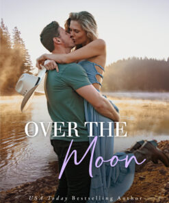 Over the Moon (Rosewood River Series Book 3)