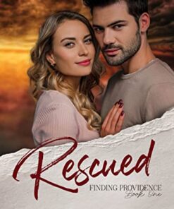 Rescued (Finding Providence Book 1)