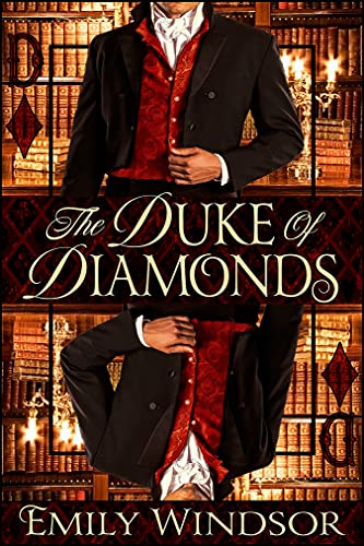 The Duke of Diamonds (A Lady to Suit Book 1)