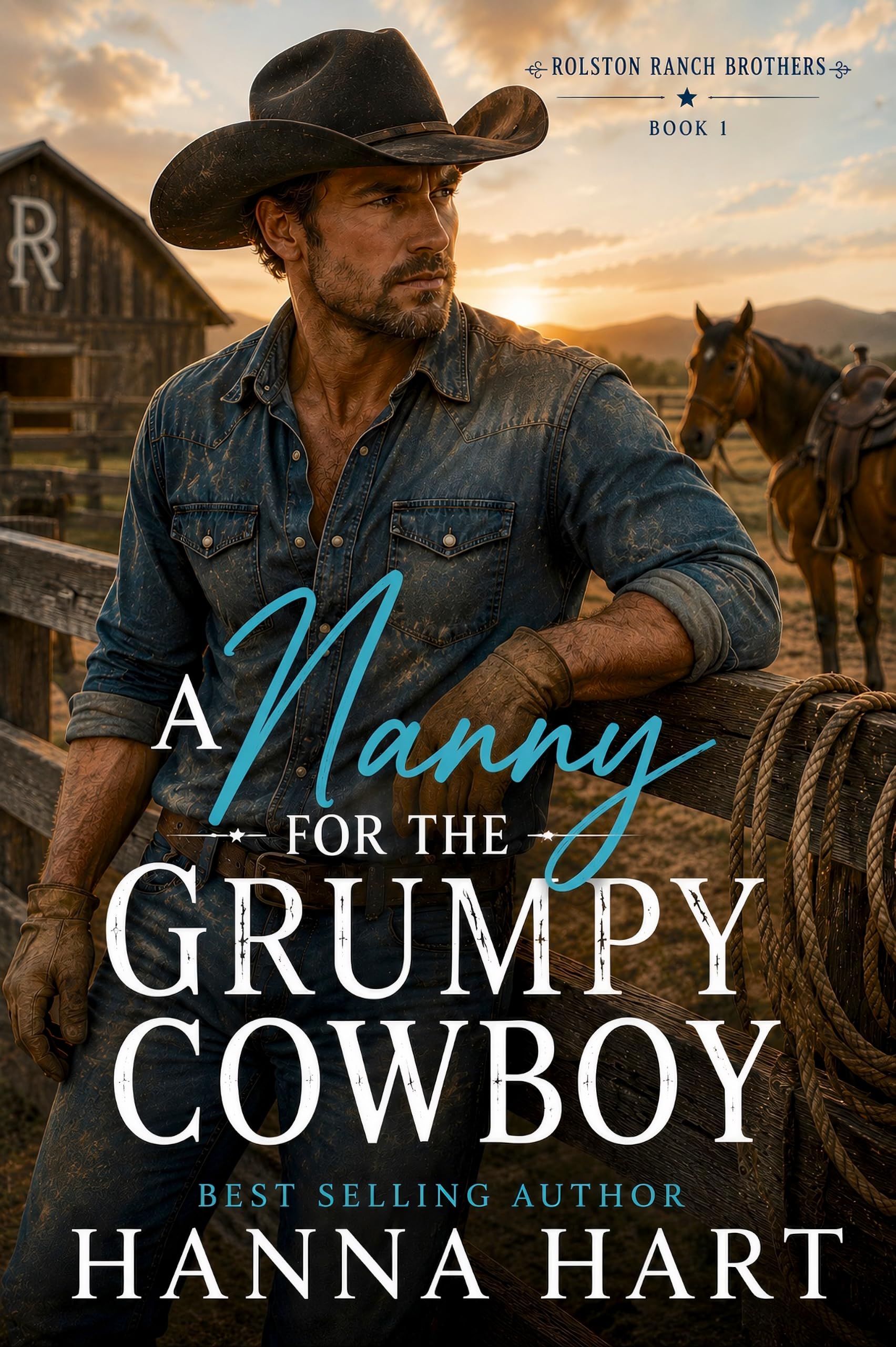 A Nanny for the Grumpy Cowboy (Rolston Ranch Brothers Book 1)