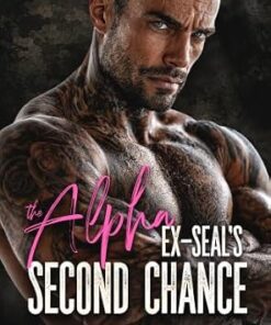 The Alpha Ex-SEAL's Second Chance