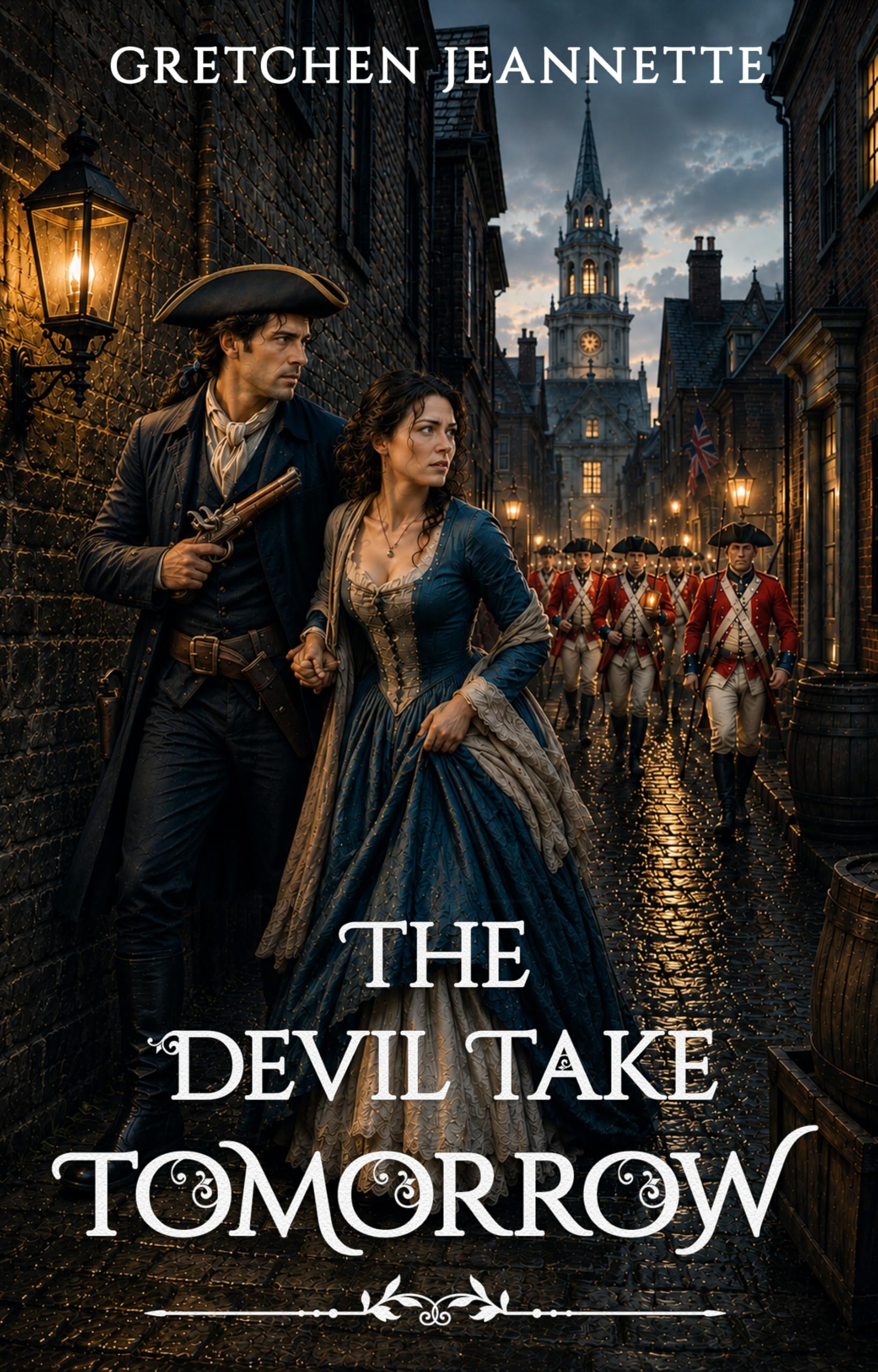 The Devil Take Tomorrow (The Heartbeat of Revolution Series Book 3)