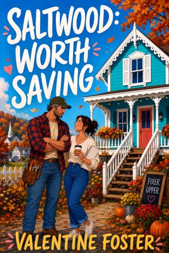 Worth Saving (Saltwood Book 1)